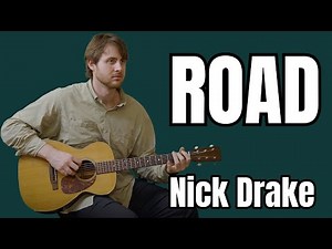 road - nick drake (studio recording)