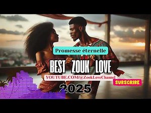 Zouk Love Remix 2025 - Promesse éternelle