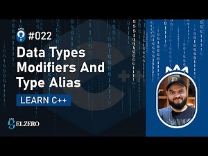 [Arabic] Fundamentals Of Programming With C++ #022 - Data Types - Modifiers And Type Alias