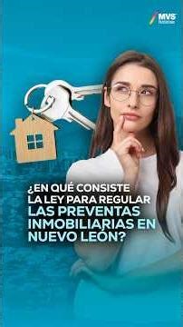 LAW to regulate REAL ESTATE PRE-SALES in NUEVO LEÓN
