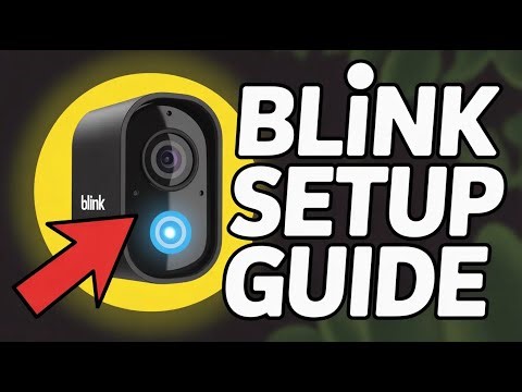 How to setup Blink Outdoor camera - Complete Guide