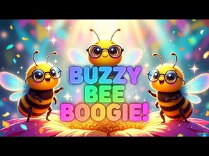 Buzzy Bee Boogie 🐝💃 | Fun Kids Dance Song! | Cute Cartoon Bees & Catchy Music