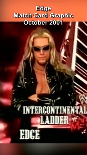 Edge October 2001 Match Card Graphic #wwe #wrestling #matchcard #nomercy #wwefan #edge #wwf