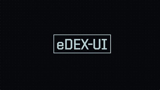 【eDEX-UI】eDEX-UI 启动画面实录：一秒沉浸终端科技感