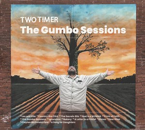 Two Timer - The Gumbo Sessions