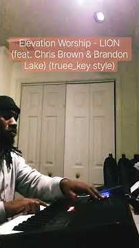 Elevation Worship - LION (feat. Chris Brown & Brandon Lake) (truee_key) #lion #elevationworship