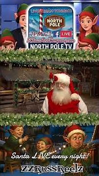 Santa Live Every Night! @zzrussreelz