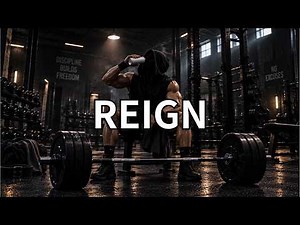 REIGN 🔥 ULTIMATE GYM MOTIVATION 2026 | HIGH ENERGY WORKOUT MUSIC FOR PEAK PERFORMANCE