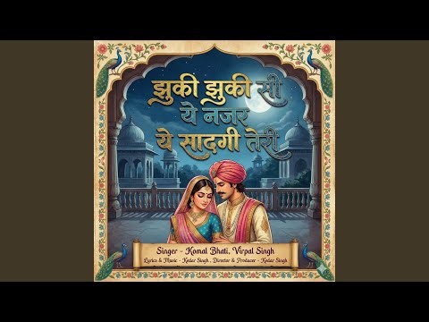 Jhuki Jhuki Si Ye Najar Ye Sadgi Teri