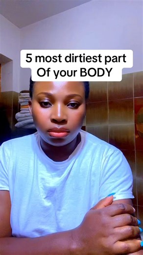 128K views · 1.1K reactions | 5 most dirty part of the human body #education #health #selfcare #humor #caregiver #lifestyle #healthylive #healthcare | Queeny Real world | Facebook