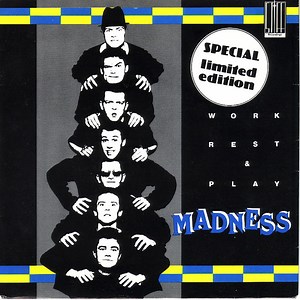 Madness - Work Rest & Play