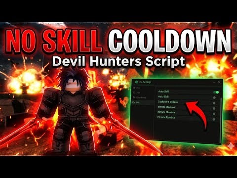 No Skill Cooldown [INFINITE USE] // Devil Hunters Script