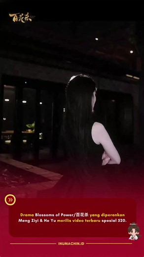 Drama Blossoms of Power/百花杀 yang diperankan Meng Ziyi & He Yu merilis video terbaru spesial 520. Sutradara: Zhong Qing dan Guo Feng Pemeran: Meng Ziyi, He Yu, Xu Zhengxi, Fan Shuaiqi, Lai Weiming, Lin Ziye, Dong Zifan, Ye Zuxin, Kong Xueer, dll Penulis naskah: Jinhuang Eps: 36 Durasi: 45 menit Platform: Tencent Video (We TV) Sinopsis: Xiao Huayong adalah Putra Mahkota Istana Timur, ia terlihat lemah di luar tetapi sebenarnya memiliki hati yang dalam. Ia diracuni pada usia enam tahun. Sejak saat 