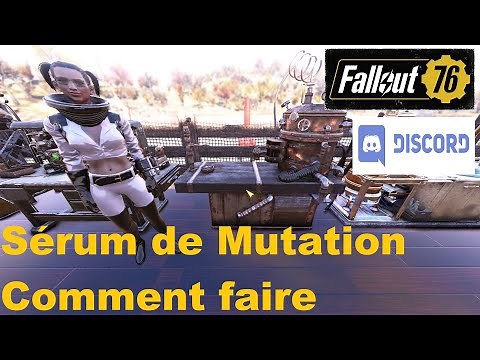 Fallout 76 Fr - Serum de mutation comment faire
