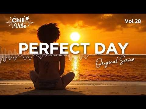 PERFECT MORNING | Start Your Day Happy with Best Morning Playlist