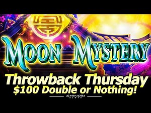 Moon Mystery Slot Machine, $100 Double or Nothing at Morongo casino for Throwback Thursday