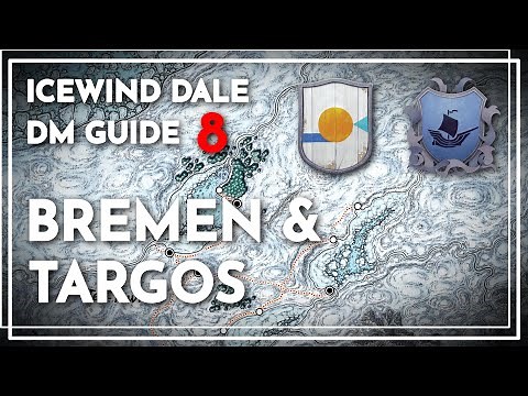 Bremen & Targos | Icewind Dale DM Guide