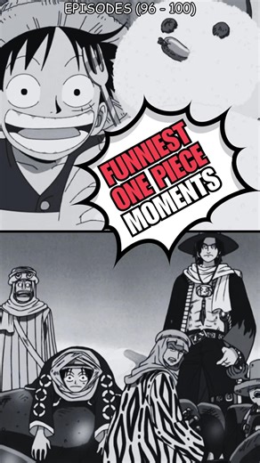 FUNNIEST One Piece Moments From Every Episode! Episodes (96-100) #onepiece #luffy #onepiecefunny