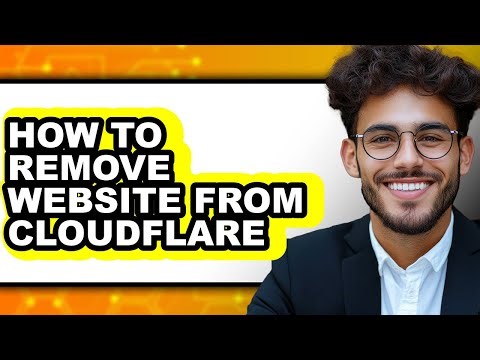 How to Remove Website from Cloudflare (easy Method)