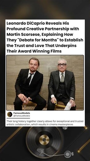 Leonardo DiCaprio reveals his profound creative partnership with Martin Scorsese, explaining how