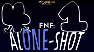 FNF: alONE-shot Mod for Friday Night Funkin' | FNF Mods