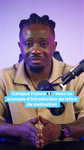 9.4K views · 193 reactions | Campus France  : Voici un exemple d’introduction de lettre de motivation #pourtoi #CampusFrance #edikodjane | Kodjane Edi | Facebook