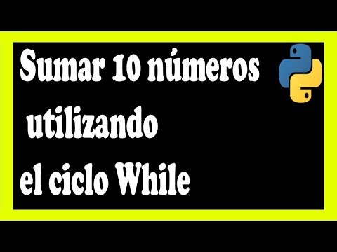 Sumar 10 números en python con el ciclo while