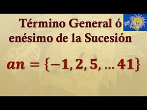 Termino general ó enésimo de una Sucesión| Juliana la Profe