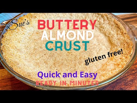 HOW TO MAKE BUTTERY ALMOND PIE CRUST!