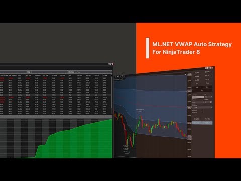 ML.NET VWAP Auto Strategy For NinjaTrader 8