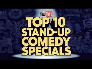 Top 10 Stand Up Comedy Specials Worth Watching