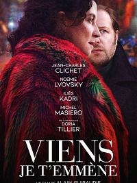 Viens je t'emmène - Film 2022 - Cinetrafic