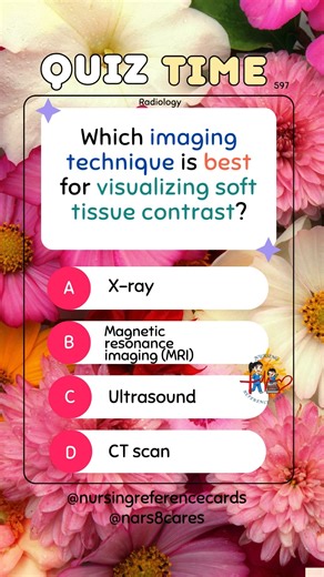 8.8K views · 180 reactions | Which imaging technique is best for visualizing soft tissue contrast? * * * * * * * * #nurses #doctors #nursing #medical #nurseexam #NCLEX #nclexreview #nclexrn #registerednurse #medicaldoctor #medicine #studentlife #exam #exampreparation #nclexprep #nursingstudent #medicalstudent #RN #NMC #NGN #PNLE #NLE #USRN #RN #rnlife #nursinglife #fbreels #fypシ゚ @highlight @followers @everyone | Nursing Reference Cards | Facebook