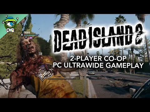 Dead Island 2 | Two-Player Online Co-op PC Ultrawide Gameplay [3440 x 1440] - No Commentary