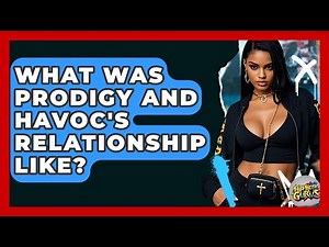 What Was Prodigy And Havoc's Relationship Like? - Hip Hop Gurus
