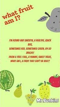 Guess The Fruit | what fruit am I? | A Fun Singing Riddle for Kids | Mr.Bunkins