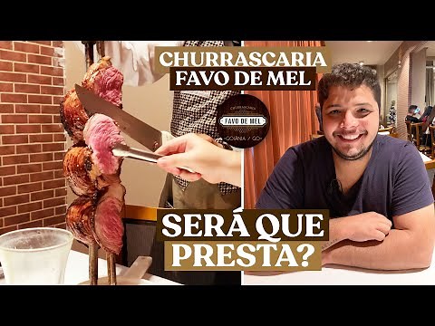 CHURRASCARIA FAVO DE MEL| Será que presta? Qual o valor? | Guia Dois