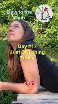 Day #17–Just One Thing Today #fitness #morethanatrainer #newtothegym