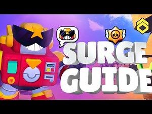 Comment jouer SURGE | BRAWL STARS PRO TIPS