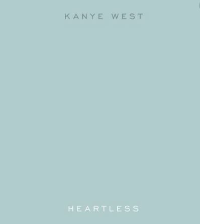 "Heartless" by Kanye West - Song Meanings and Facts