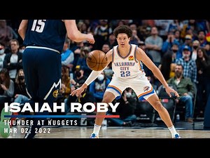 Highlights | Isaiah Roby 26 POINTS 7REB 5 AST vs Nuggets 03/02/2022