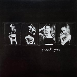 Ariana Grande - Break Free