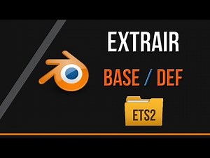 ETS 2 Como extrair a pasta BASE e DEF