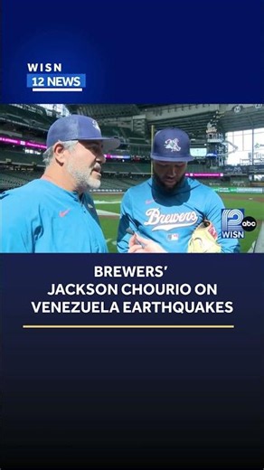 Brewers' Jackson Chourio on Venezuela earthquakes