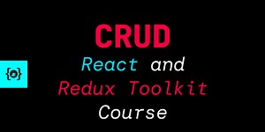 CRUD Operations in React and Redux Toolkit with a Node.js Backend | Video Tutorial