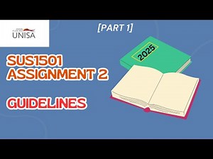 SUS1501 ASSIGNMENT 2 GUIDELINES [How to answer] 2025 (semester 2)[PART 1]