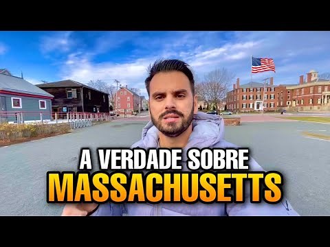 VIVER EM MASSACHUSETTS - A VERDADE QUE VOCÊ PRECISA SABER