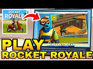 How To Play Rocket Royale on PC & Mac