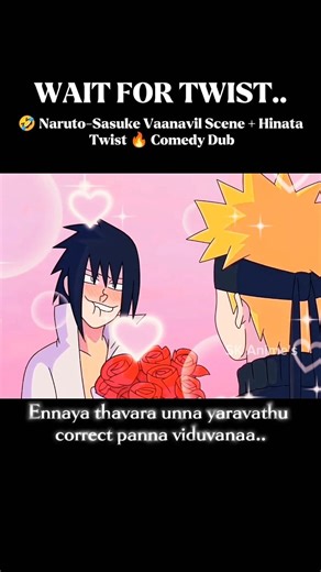 🤣 Naruto-Sasuke Vaanavil Scene + Hinata Twist 🔥 Comedy Dub #Naruto #Sasuke #Hinata #NarutoComedy