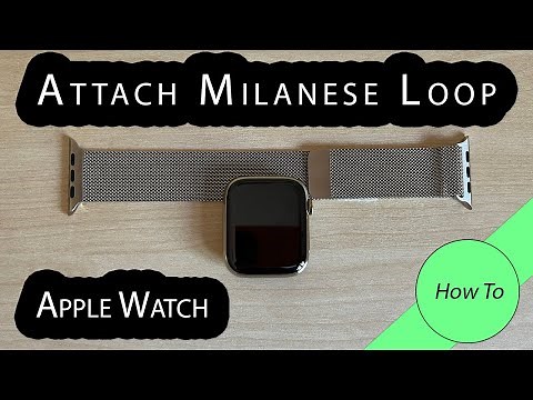 How to attach the Apple Watch Milanese Loop strap band - Quick & Easy Tutorial Guide